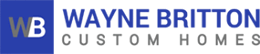 Wayne Britton Custom Homes